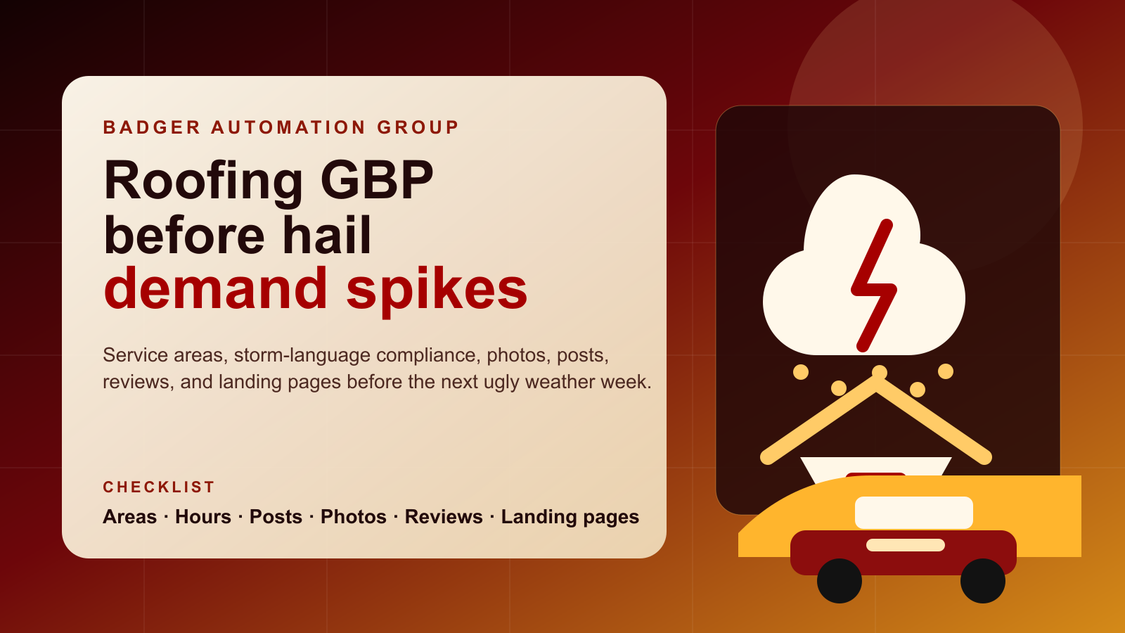 Editorial illustration of a roofing service truck, roofline, hail, and storm-season checklist in Badger Automation Group brand colors
