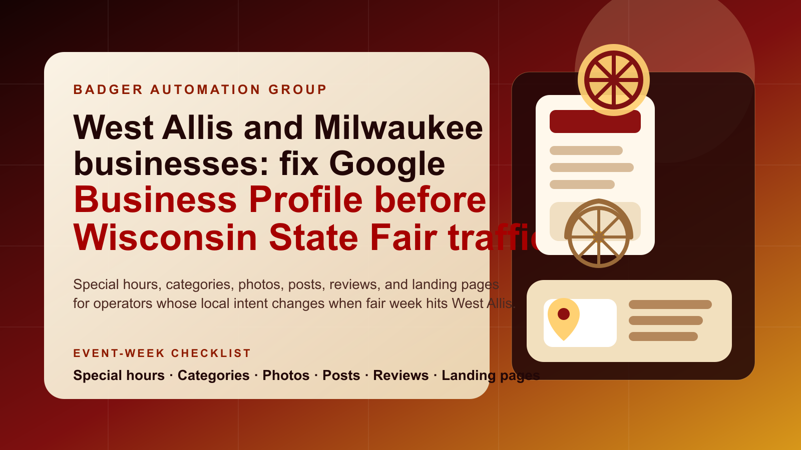 Editorial illustration of a Wisconsin storefront profile card, fair wheel, map pin, and event-week checklist in Badger Automation Group brand colors
